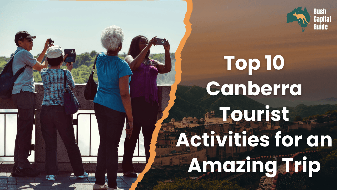 Canberra Tourist Activities
